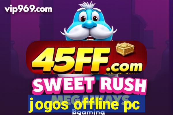 jogos offline pc